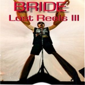 Album Bride - Lost Reels III