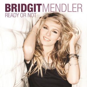 Album Bridgit Mendler - Ready or Not