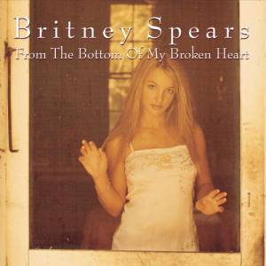 Album From the Bottom of My Broken Heart - Britney Spears