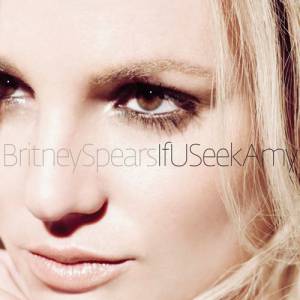 Britney Spears If U Seek Amy, 2009