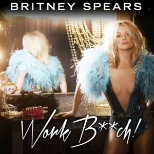 Britney Spears Work Bitch, 2013