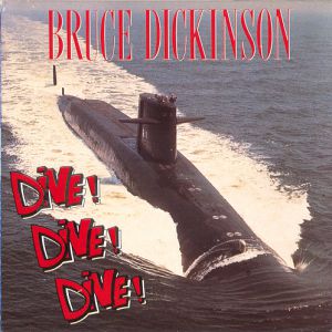 Album Bruce Dickinson - Dive! Dive! Dive!