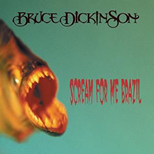 Album Scream for Me Brazil - Bruce Dickinson
