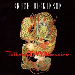 Bruce Dickinson Tattooed Millionaire, 1990