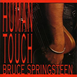 Bruce Springsteen Human Touch, 1992