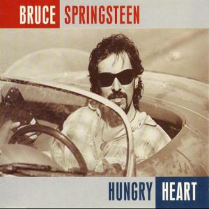 Album Hungry Heart - Bruce Springsteen