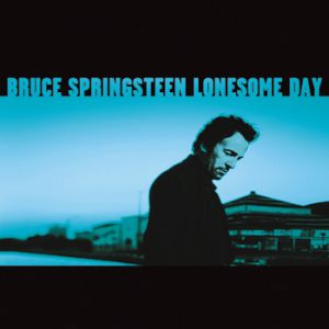 Album Bruce Springsteen - Lonesome Day