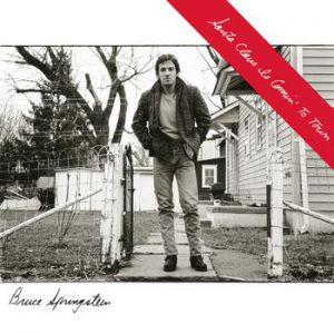 Bruce Springsteen : Santa Claus Is Comin' to Town