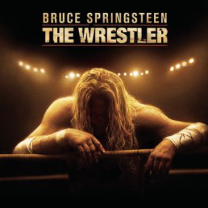 Bruce Springsteen The Wrestler, 2008