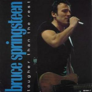 Album Tougher Than the Rest - Bruce Springsteen