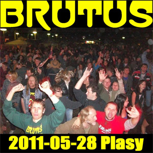 BRUTUS 2011-05-28 Plasy - album
