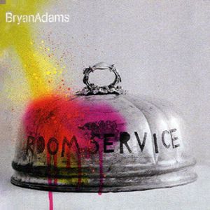 Bryan Adams Room Service, 2005