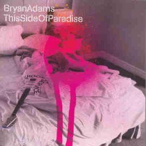 Bryan Adams This Side of Paradise, 2013