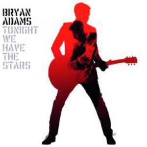 Bryan Adams Tonight We Have the Stars, 2008