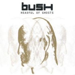 Album Headful of Ghosts - Bush