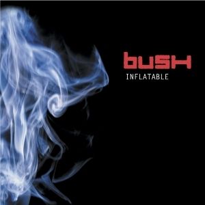 Album Inflatable - Bush