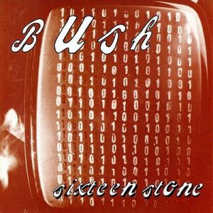 Album Bush - Sixteen Stone