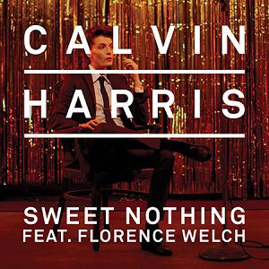 Calvin Harris Sweet Nothing, 2012