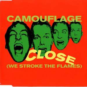 Album Close (we stroke the flames) - Camouflage