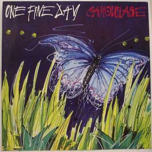 Album One Fine Day - Camouflage