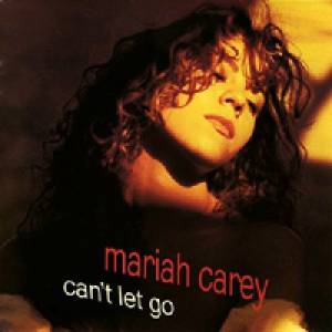 Mariah Carey : Can't Let Go