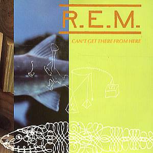Album R.E.M. - Cant Get There from Here