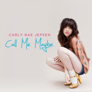 Album Carly Rae Jepsen - Call Me Maybe
