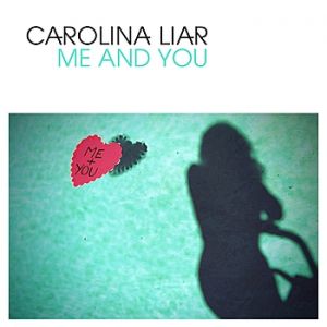 Album Carolina Liar - Me And You
