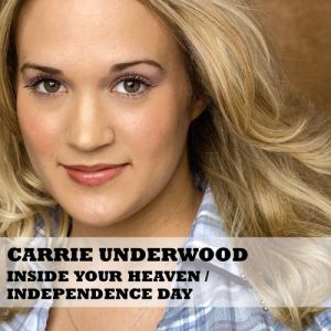 Album Inside Your Heaven - Carrie Underwood