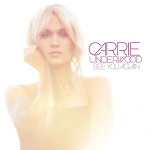 Album Carrie Underwood - See You Again