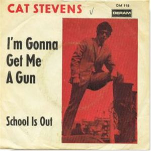 Cat Stevens I'm Gonna Get Me a Gun, 1967