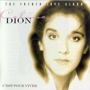 Album C'est pour vivre - Celine Dion