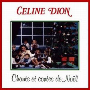 Album Chants et contes de Noël - Celine Dion