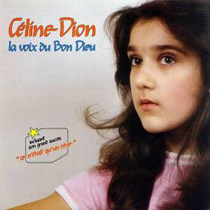 La voix du bon Dieu - Celine Dion