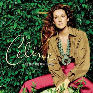 Album Celine Dion - Live (for the One I Love)
