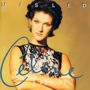 Album Celine Dion - Misled