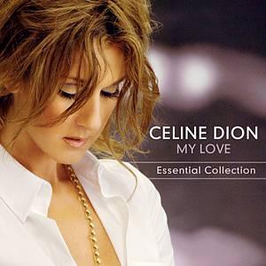 Celine Dion My Love: Essential Collection, 2008