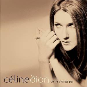 Album Celine Dion - On ne change pas