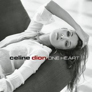 Album One Heart - Celine Dion