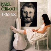 Album Tichá noc - Karel Černoch