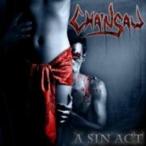 Album A Sin Act - Chainsaw