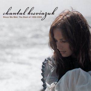 Album Greatest Hits - Chantal Kreviazuk