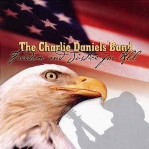 Album Charlie Daniels - Freedom and Justice for All