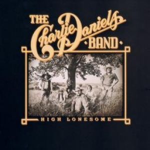 Album Charlie Daniels - High Lonesome
