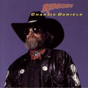 Renegade - Charlie Daniels
