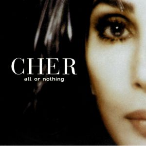 Cher All or Nothing, 1999