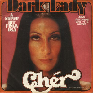 Cher : Dark Lady