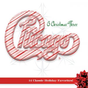 Album Chicago - Chicago XXXIII: O Christmas Three