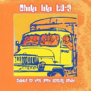 Album Chiki Liki Tu-a - Choďte sa hrať pred vlastný vchod