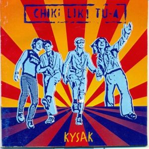 Album Chiki Liki Tu-a - Kysak
